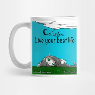 Live your best life caturdays Mug